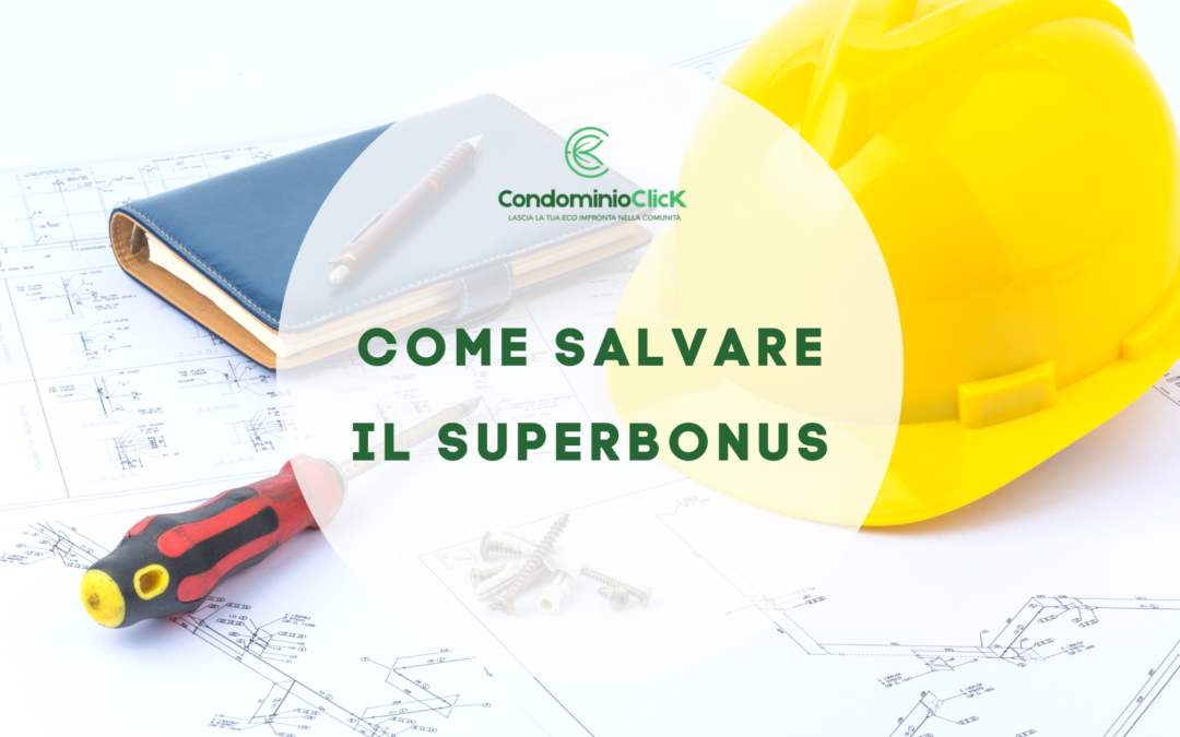 Come salvare il superbonus